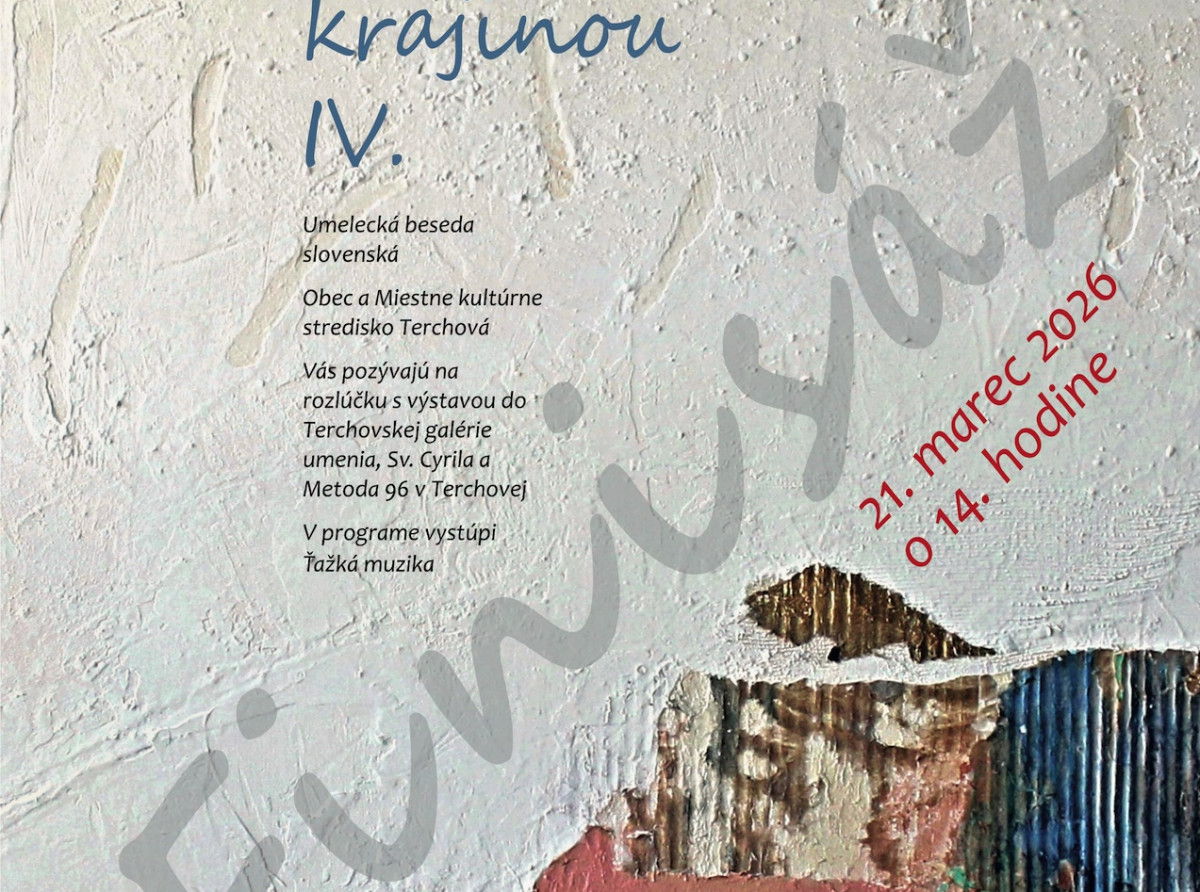 Pozvánka na finisáž výstavy „Maľované krajinou IV.“